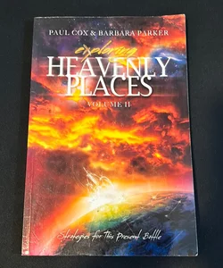 Exploring Heavenly Places - Volume 11