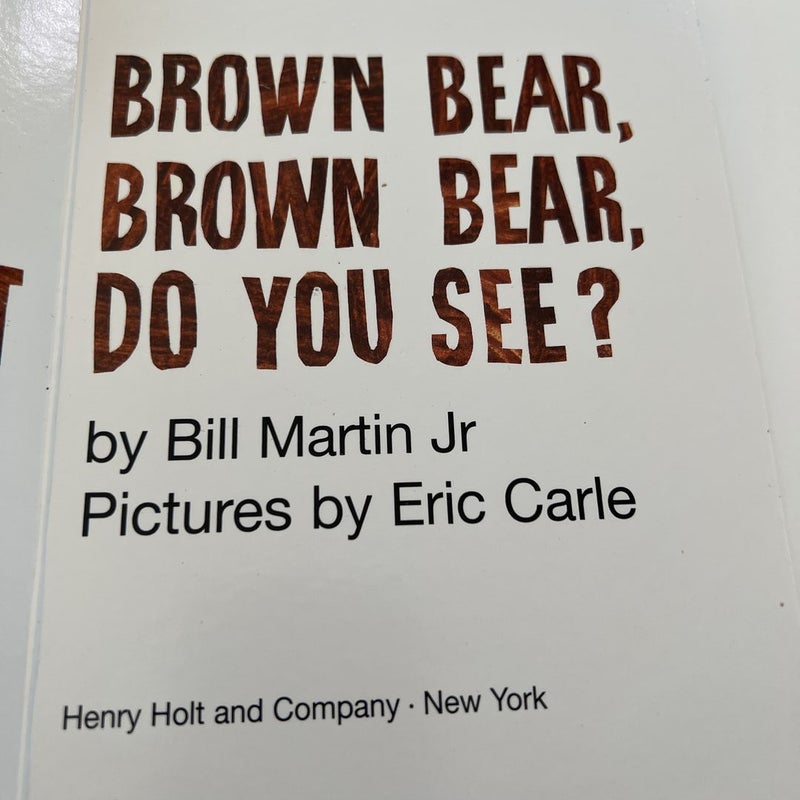 Brown Bear, Brown Bear, What Do You See?