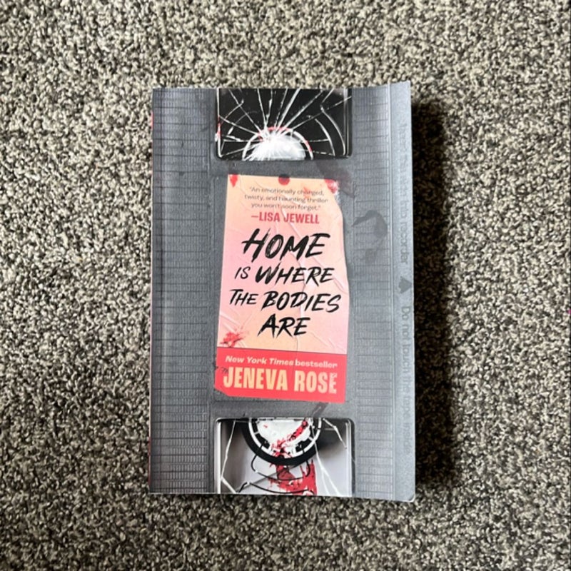 Home Is Where the Bodies Are
