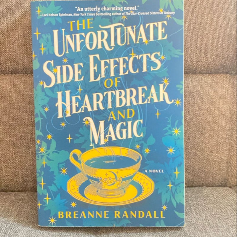 The Unfortunate Side Effects of Heartbreak and Magic