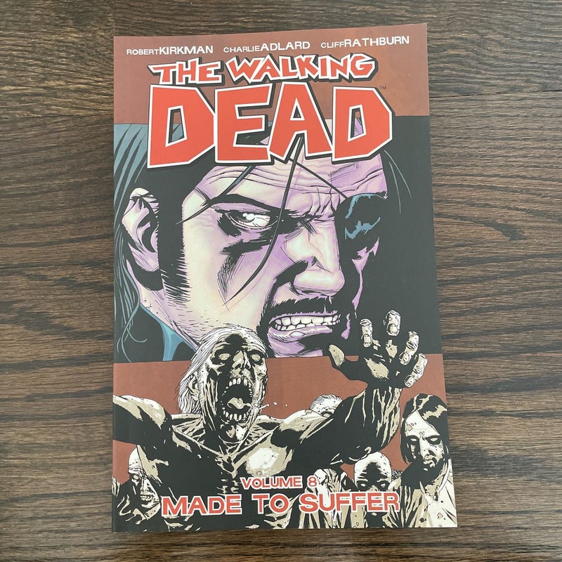 The Walking Dead Made to Suffer, Vol. 8