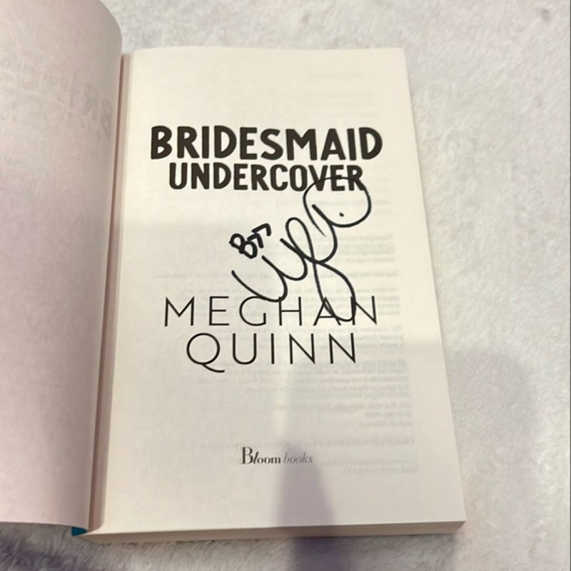 SIGNED Bridesmaid Undercover