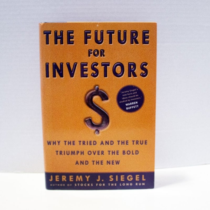 The Future for Investors SIGNED BY AUTHOR 
