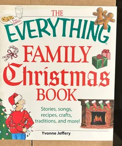 The Everything Family Christmas Book