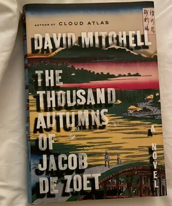 The Thousand Autumns of Jacob de Zoet