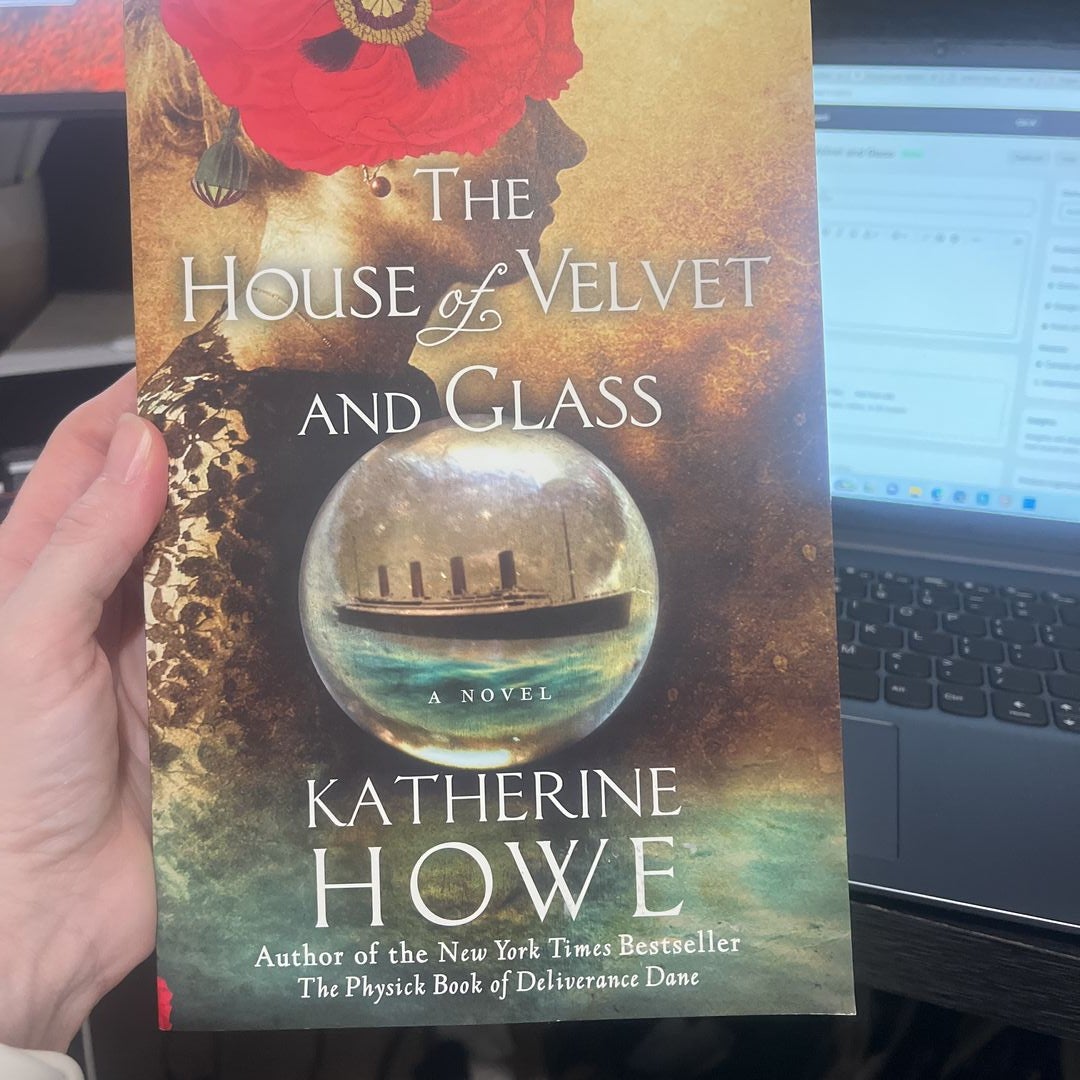 The House of Velvet and Glass