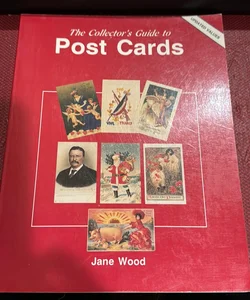 Collector's Guide to Post Cards