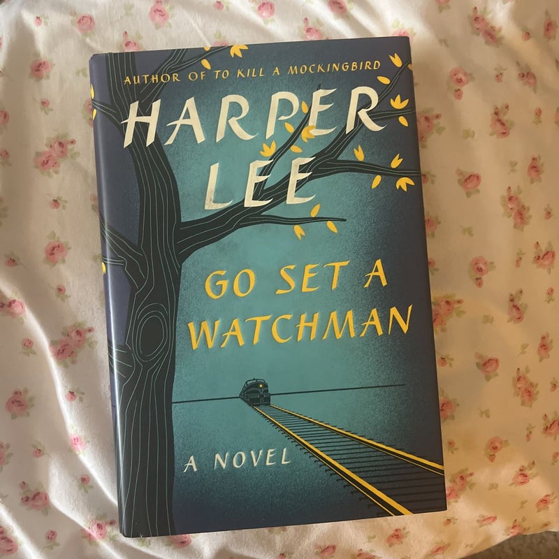 Go Set a Watchman (First Edition)