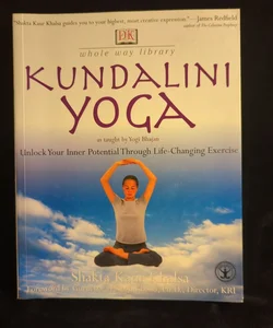 Whole Way Library: Kundalini Yoga