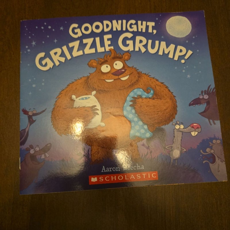 GoodNight Grizzle Grump!