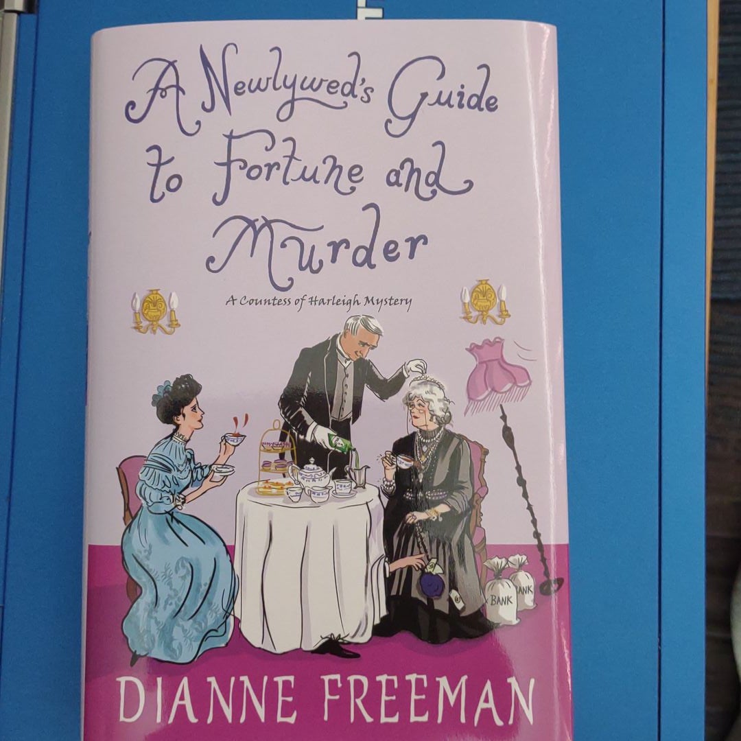 A Newlywed's Guide to Fortune and Murder