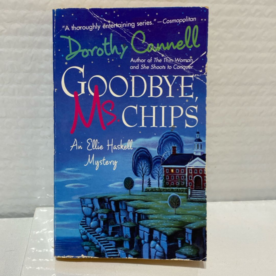 Goodbye, Ms. Chips
