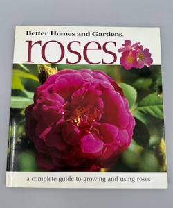 Better Homes and Gardens Roses