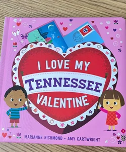 I Love My Tennessee Valentine