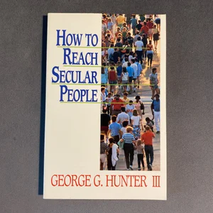 How to Reach Secular People