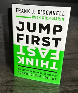 Jump First, Think Fast