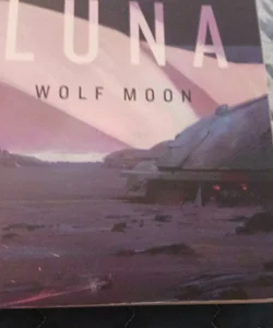 Luna: Wolf Moon