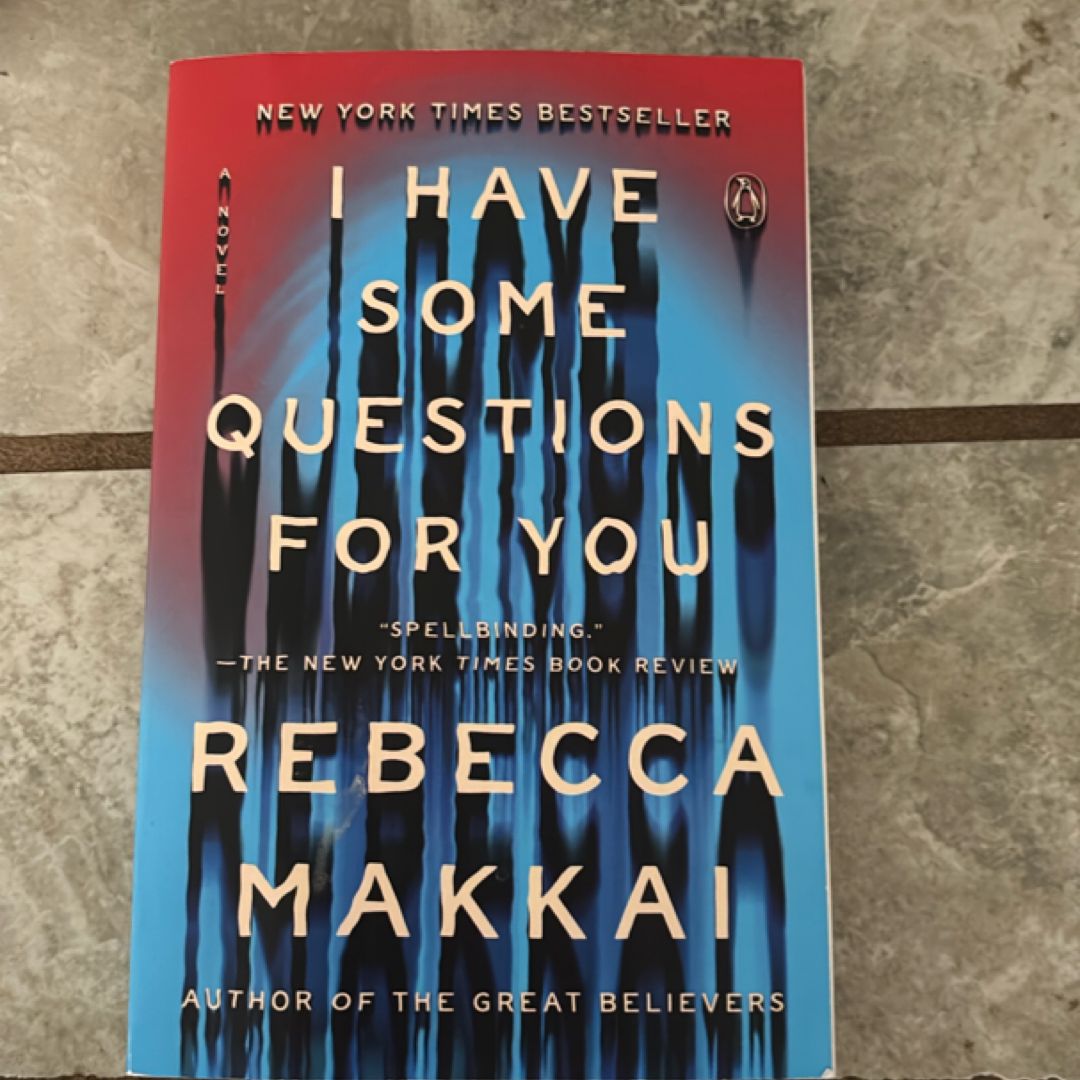 I Have Some Questions for You