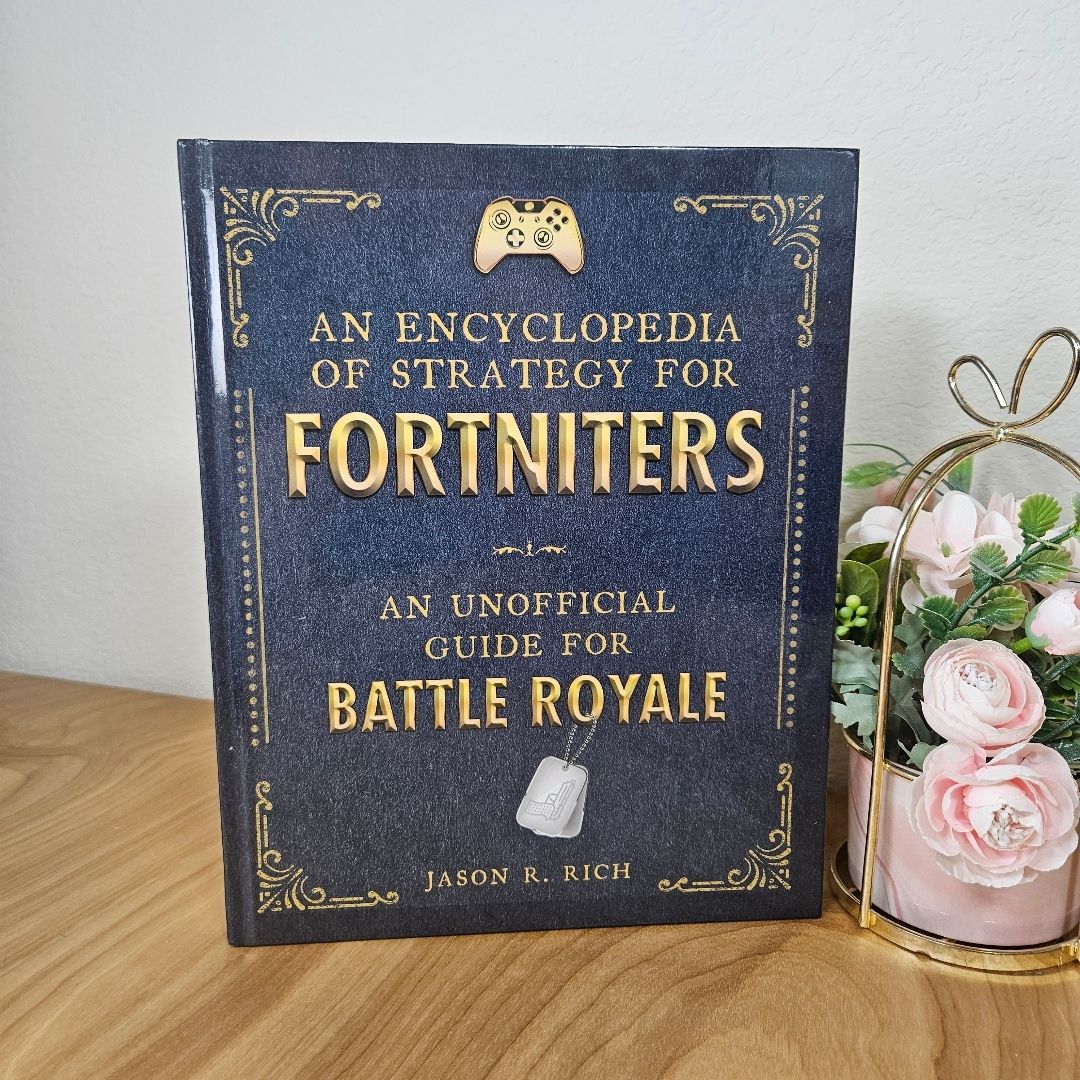 An Encyclopedia of Strategy for Fortniters