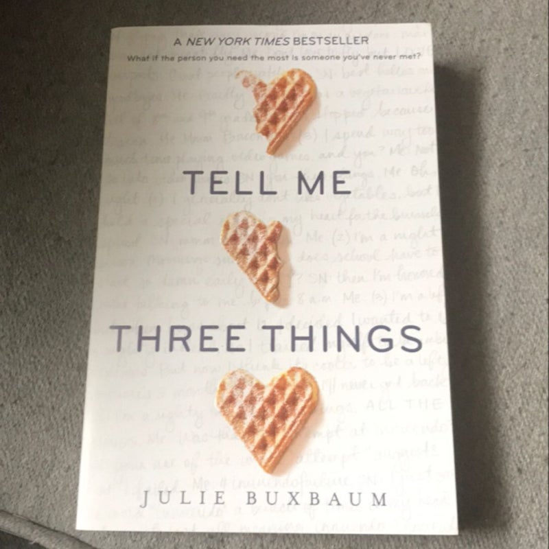 Tell Me Three Things