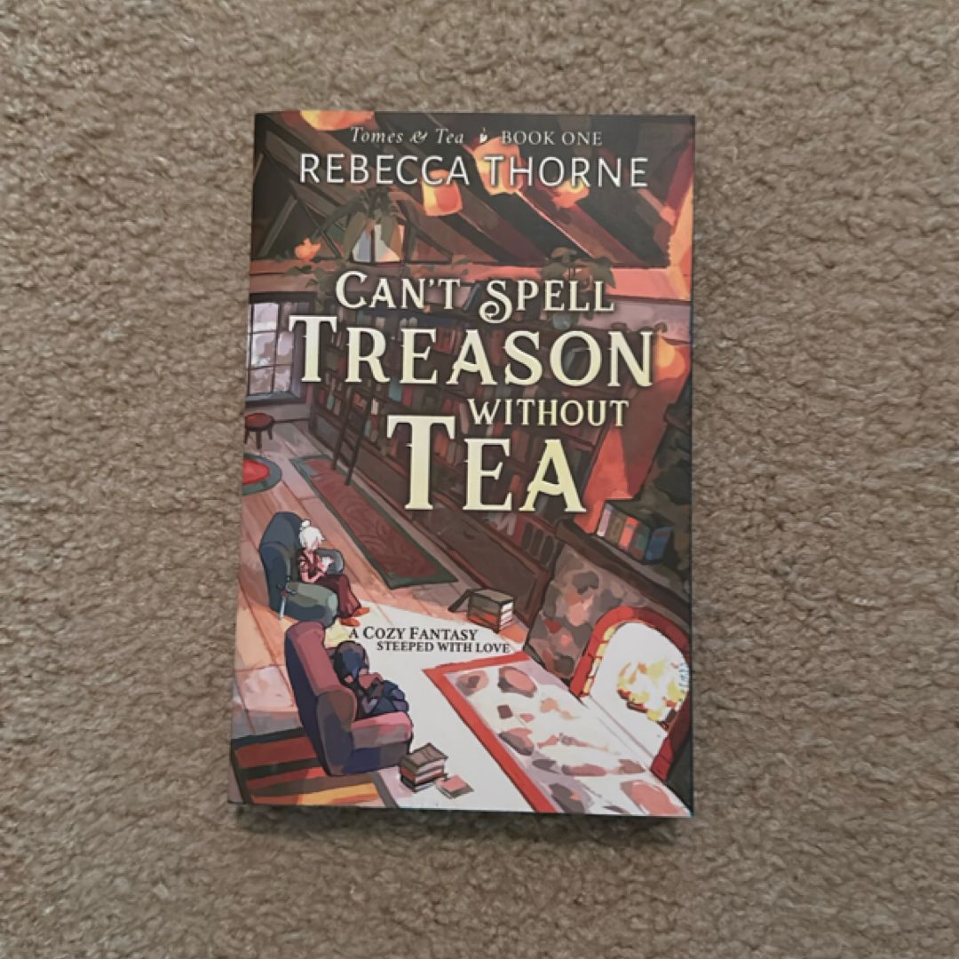 Can't Spell Treason Without Tea