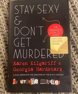Stay Sexy and Don't get Murdered 