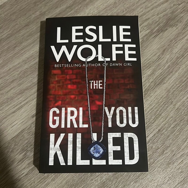 The Girl You Killed