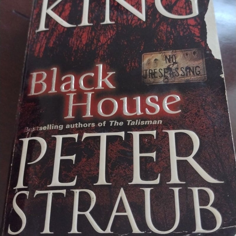 Black House by Stephen King and Peter Straub. New York Times No. 1 Bestseller.