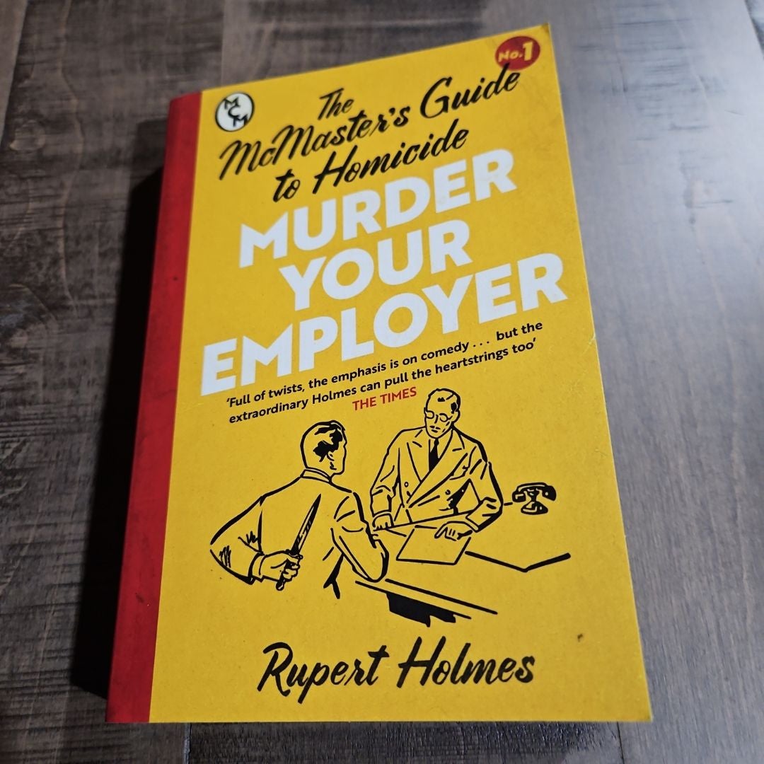 Murder Your Employer