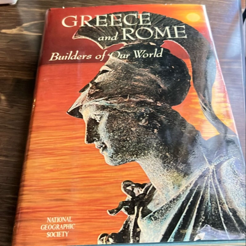 National Geographic Greece And Rome Builders Of Our World Book 