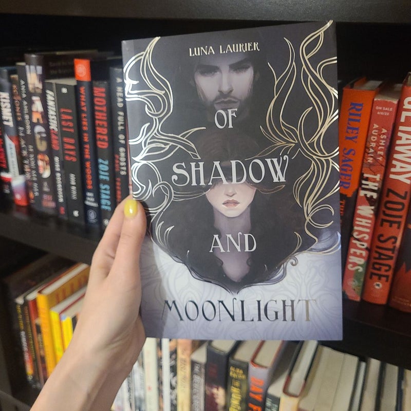 Of Shadow and Moonlight *Signed special edition 
