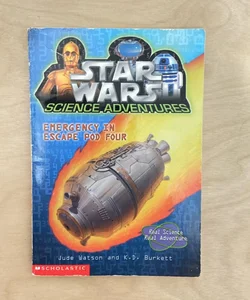 Star Wars Science Adventures: Emergency in Escape Pod Four (First Edition First Printing)