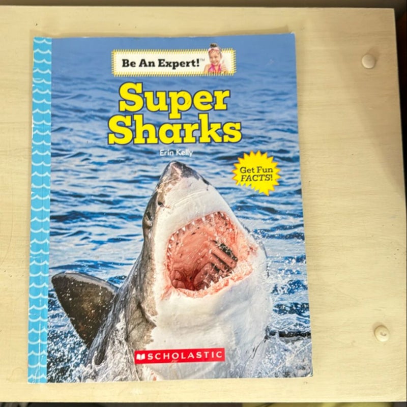 Super Sharks (Be an Expert!)