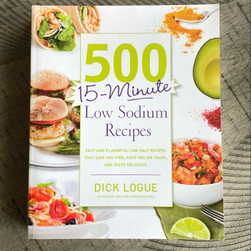 500 15-Minute Low Sodium Recipes