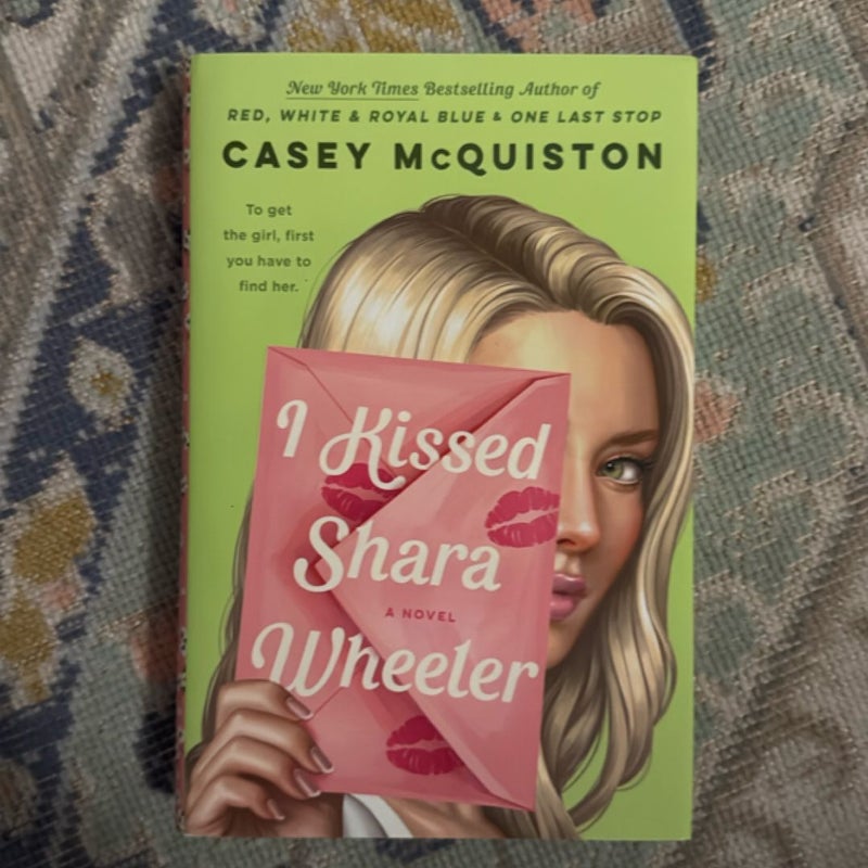 I Kissed Shara Wheeler