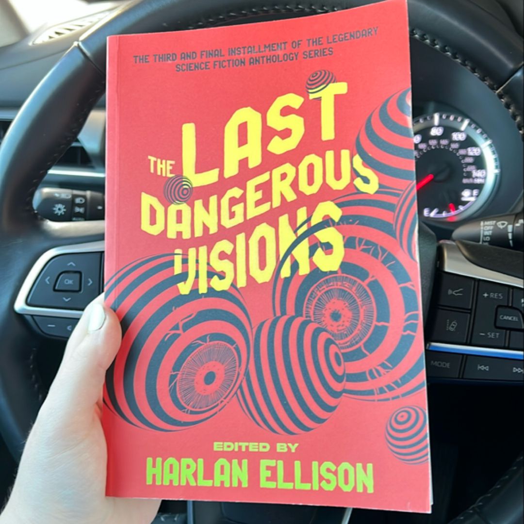 The Last Dangerous Visions