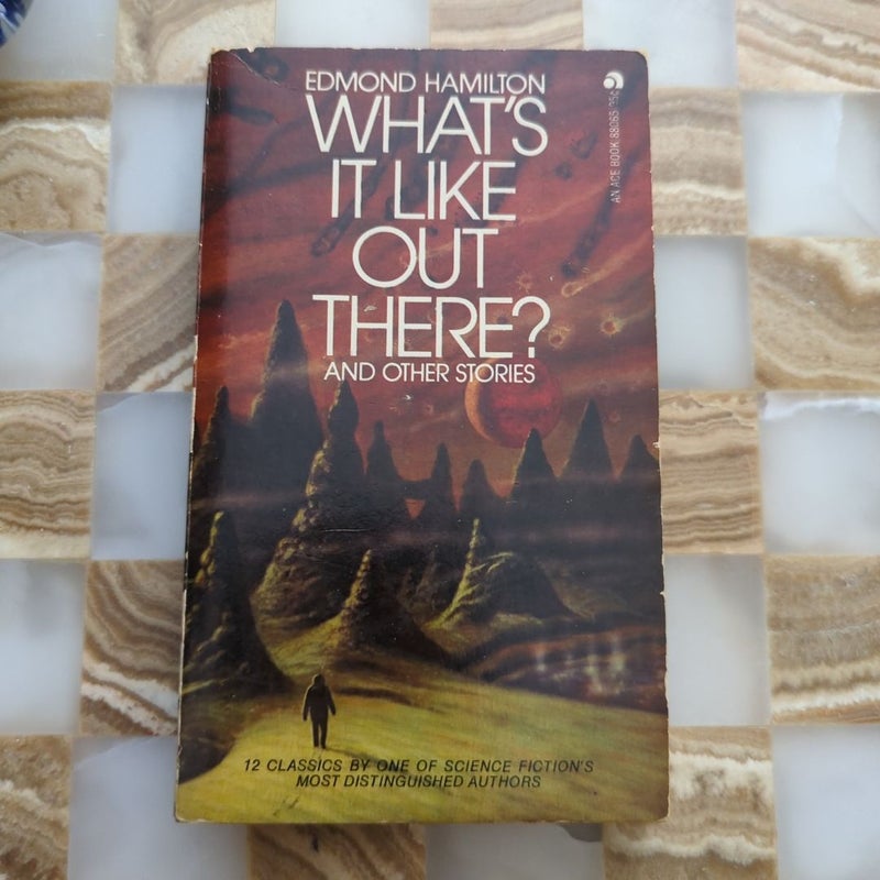 What's it Like Out There?