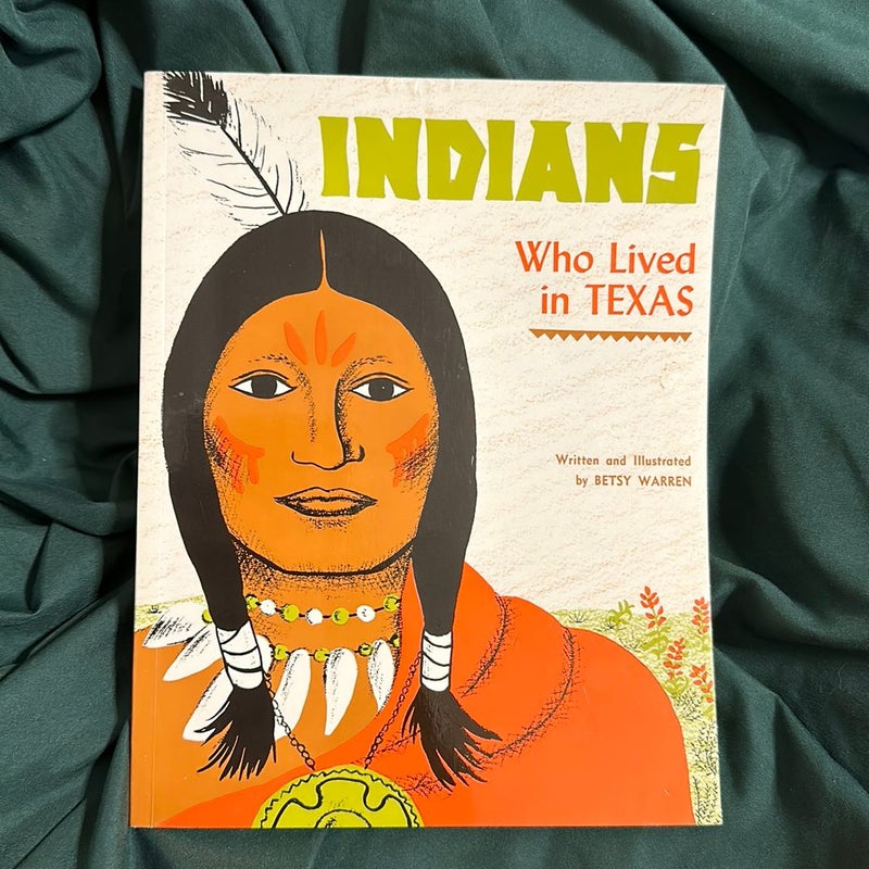 Indians, Who Lived in Texas 