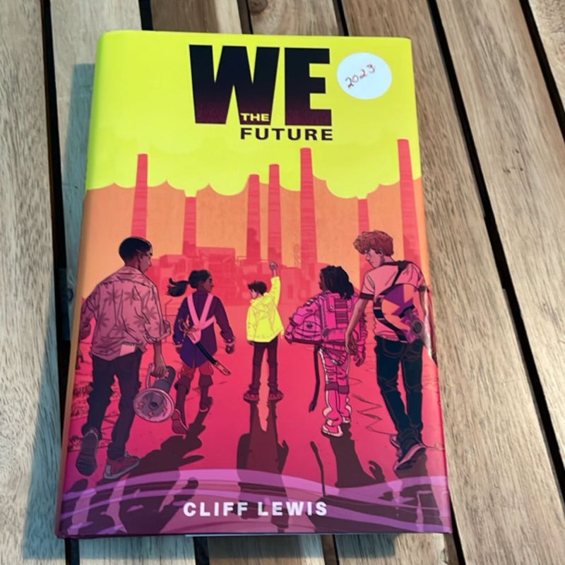 Signed - We the Future