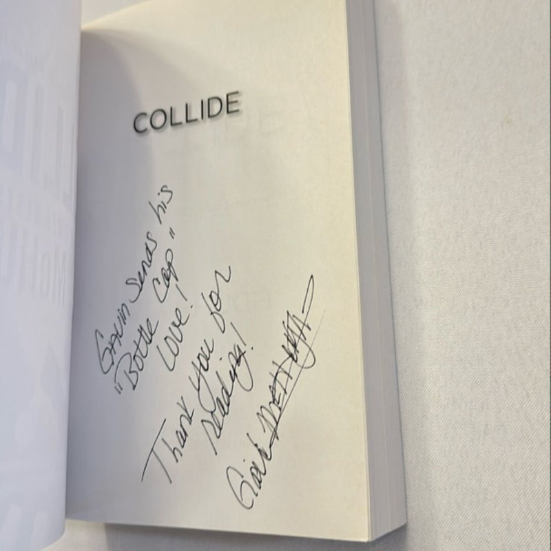 Collide - Signed