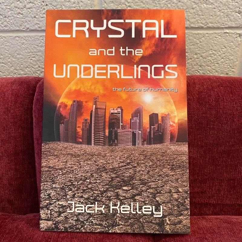 Crystal and the Underlings