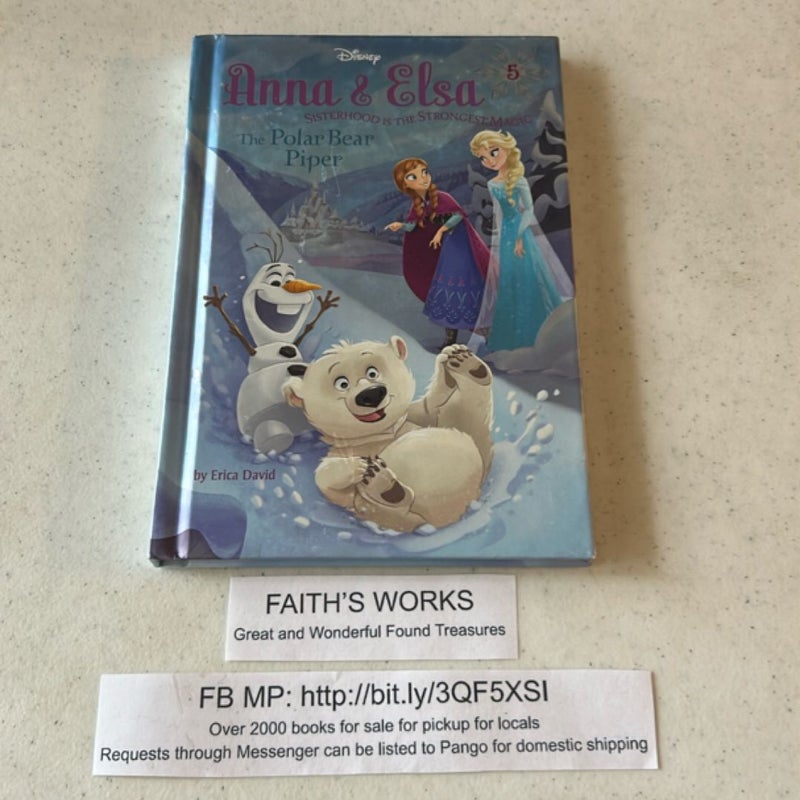 Anna and Elsa #5: the Polar Bear Piper (Disney Frozen)