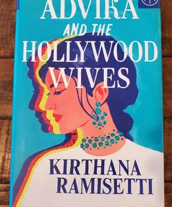 Advika and the Hollywood Wives