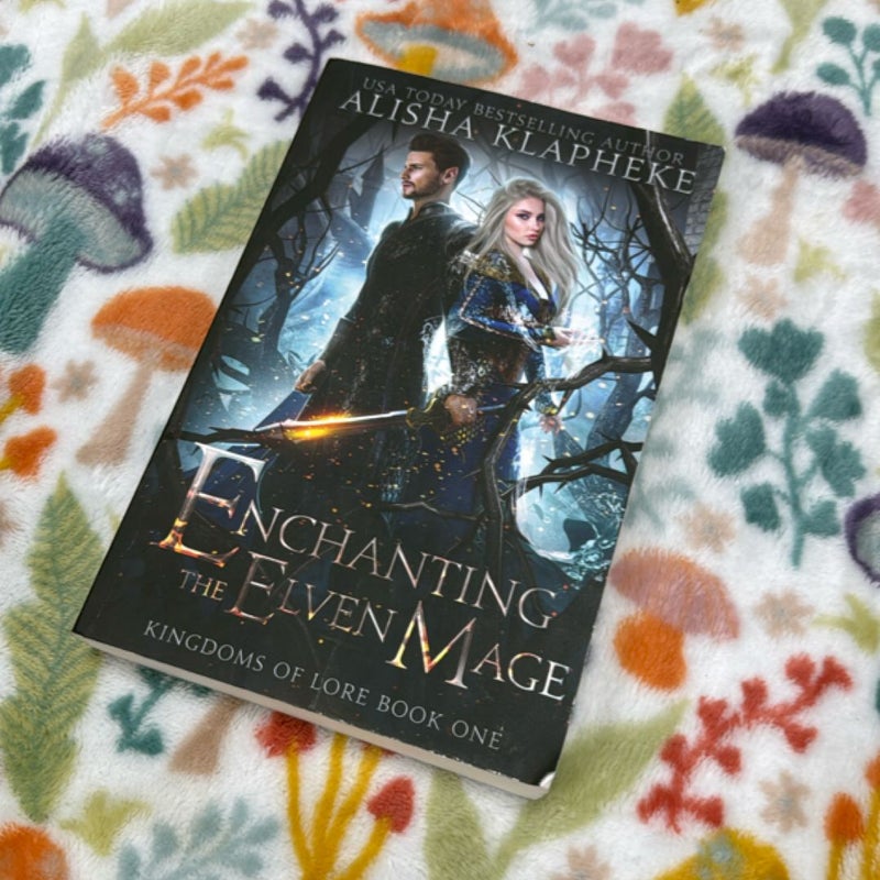 Enchanting the Elven Mage (Signed)