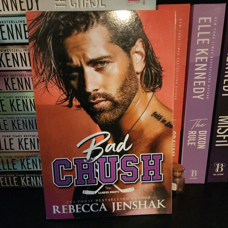 Bad Crush *Signed*