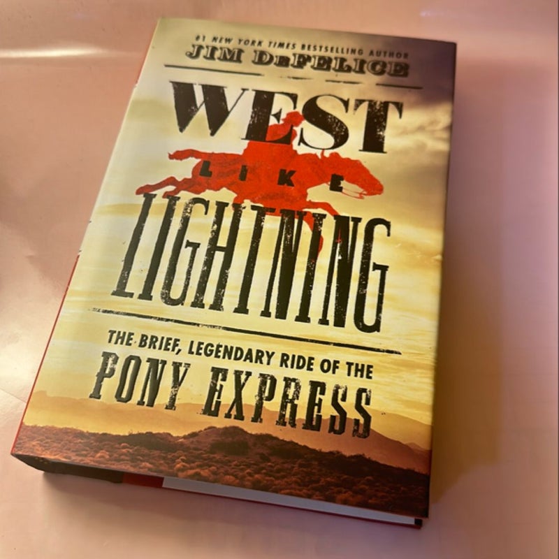 West Like Lightning