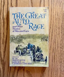 The Great Auto Race and Other Stories of Men and Cars