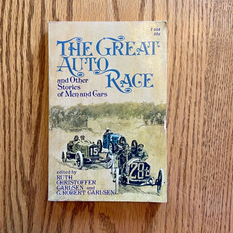 The Great Auto Race and Other Stories of Men and Cars