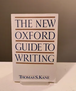 The New Oxford Guide to Writing