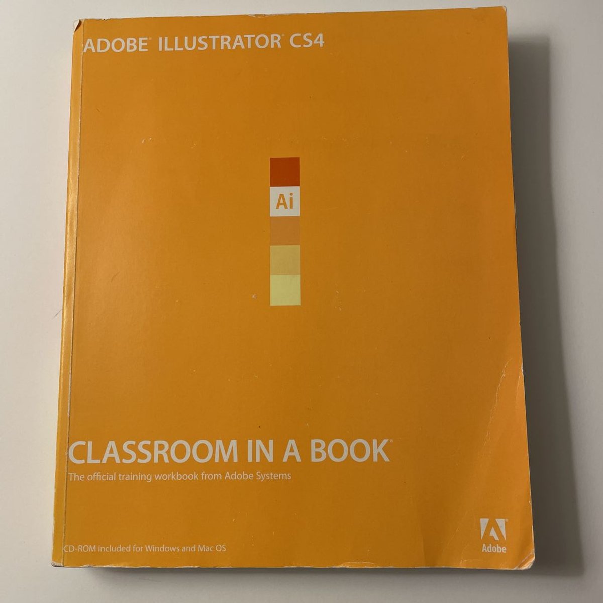Adobe Illustrator CS4 by Adobe Creative Team Staff